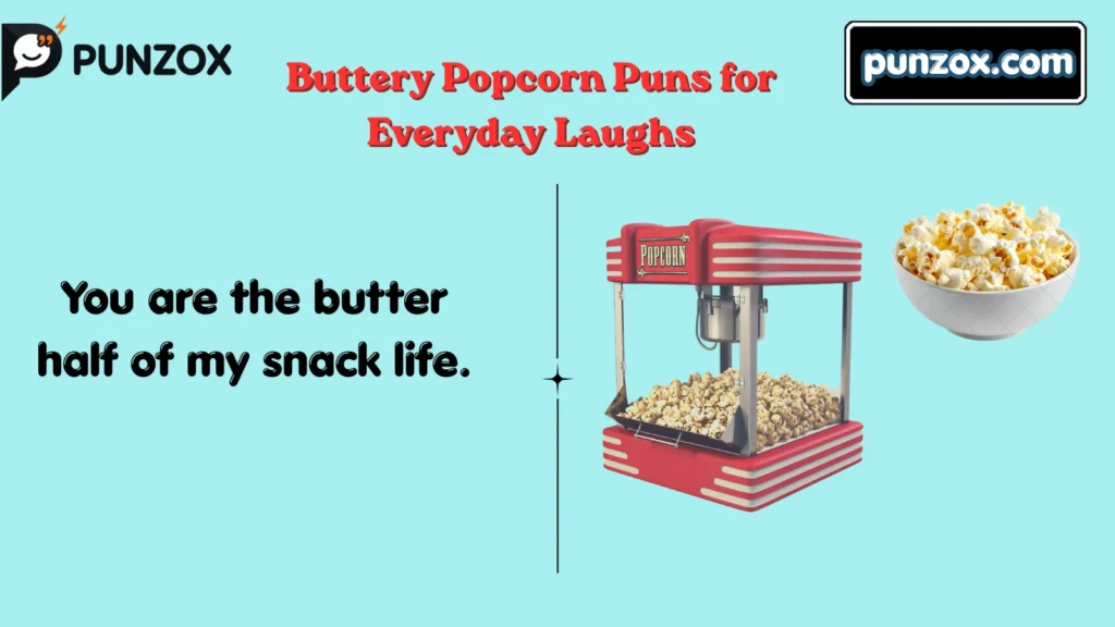 Buttery Popcorn Puns for Everyday Laughs