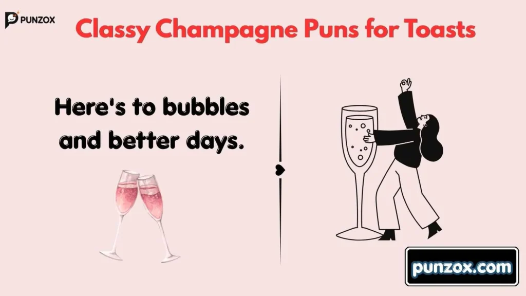 Classy Champagne Puns for Toasts