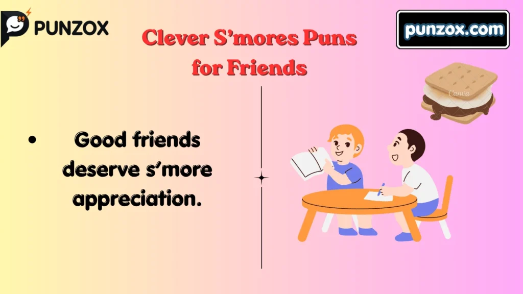 Clever S’mores Puns for Friends