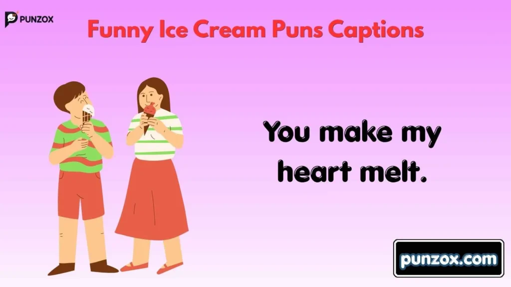 Funny Ice Cream Puns Captions