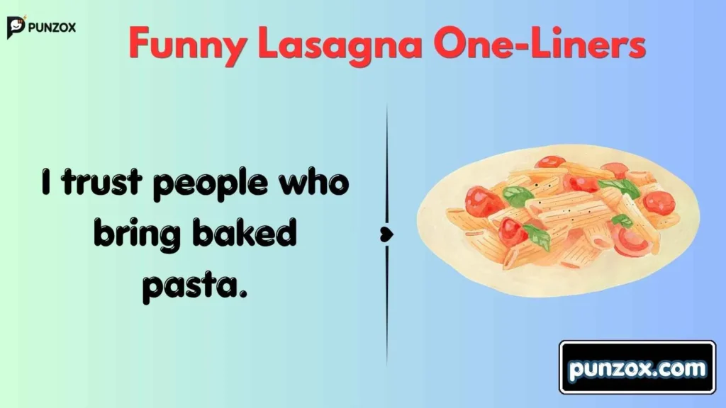 Funny Lasagna One-Liners