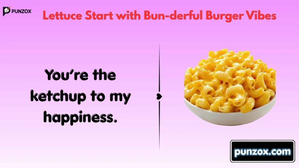 Lettuce Start with Bun-derful Burger Vibes