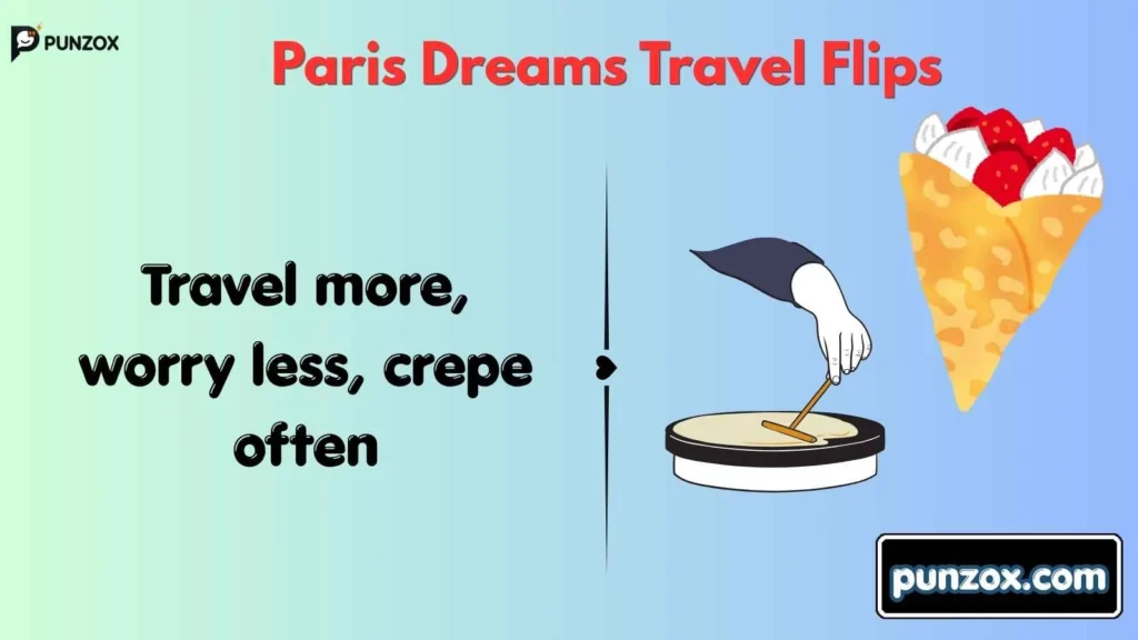 Paris Dreams Travel Flips