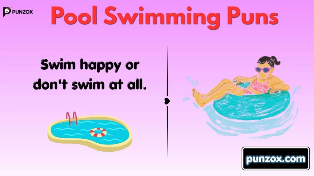 Pool Swimming Puns