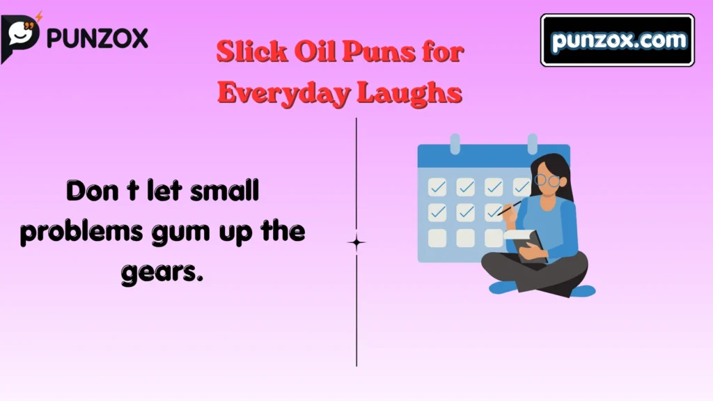 Slick Oil Puns for Everyday Laughs