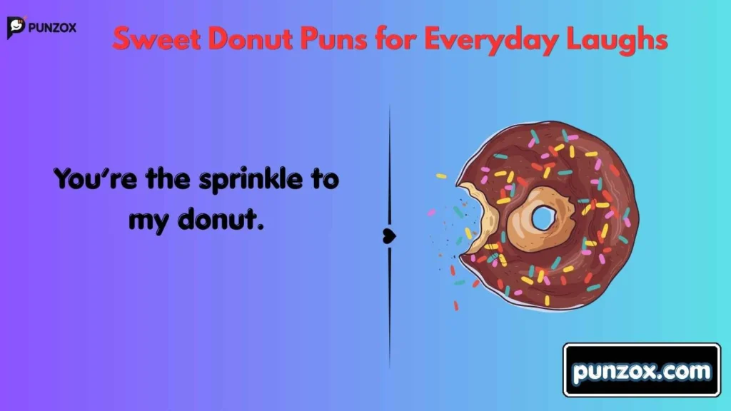 Sweet Donut Puns for Everyday Laughs