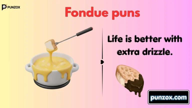 Fondue puns
