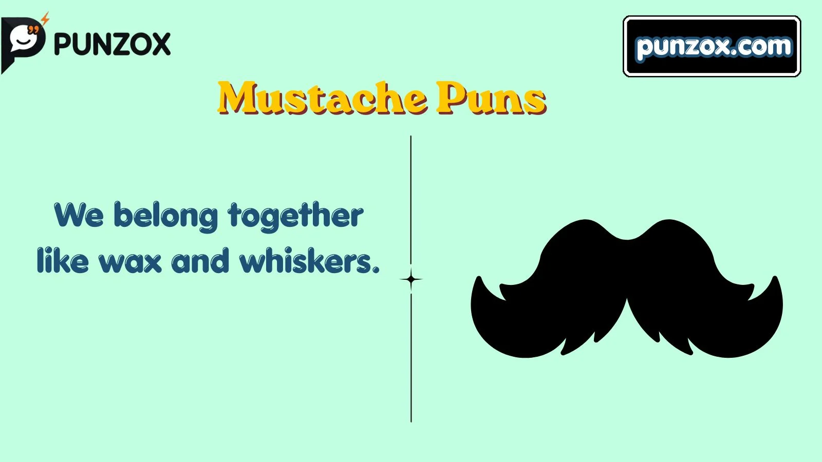 Mustache Puns