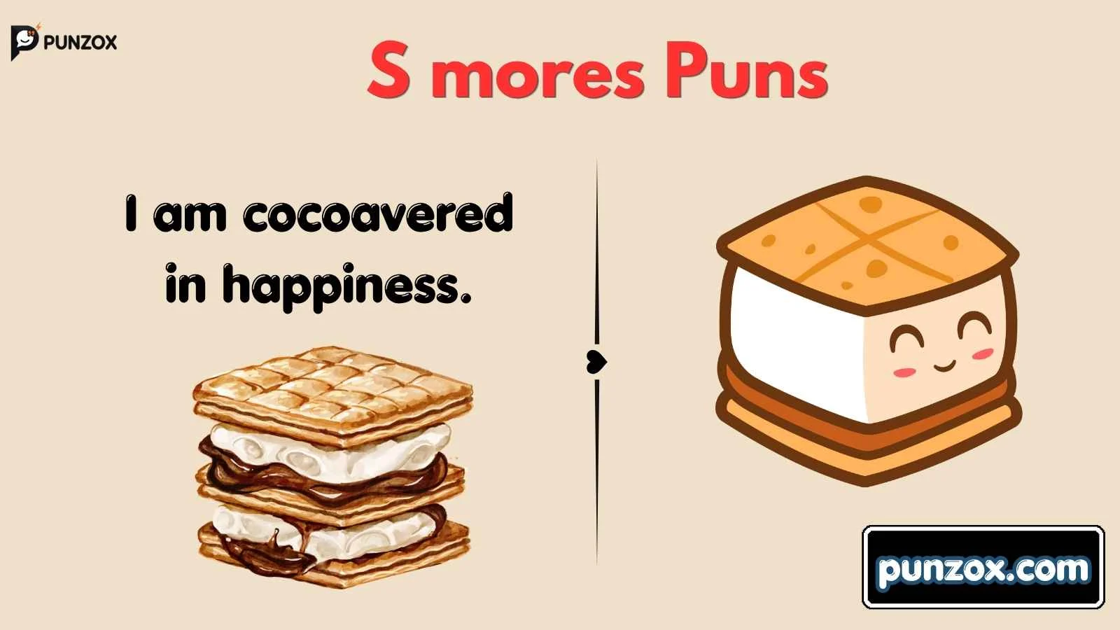 S mores Puns